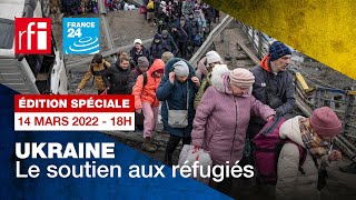 Ukraine  rediffusion Édition Spéciale  soutien aux réfugiés • RFI [upl. by Joletta391]