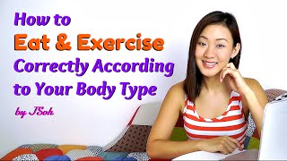 How to Eat amp Exercise Correctly According to Your Body Type Ecto Meso Endo [upl. by Heaps747]