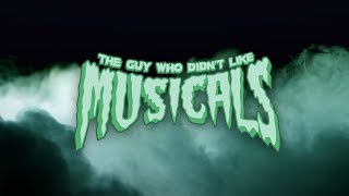 The Guy Who Didnt Like Musicals [upl. by Yregerg779]