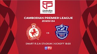 LIVE Phnom Penh Crown FC vs Boeung Ket FC  WEEK19 [upl. by Sotnas470]