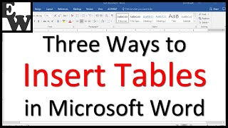 Three Ways to Insert Tables in Microsoft Word [upl. by Maryly418]