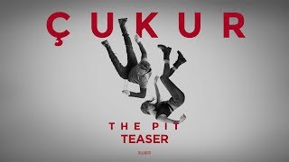 Çukur  The Pit Teaser [upl. by Enneirdna]