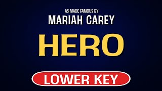 Mariah Carey  Hero  Karaoke Lower Key [upl. by Airrej158]