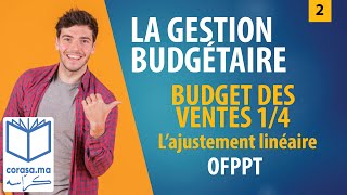 02  M20 LA GESTION BUDGÉTAIRE  Budget des ventes  1  OFPPT [upl. by Wynn]