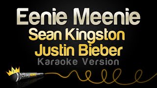 Sean Kingston Justin Bieber  Eenie Meenie Karaoke Version [upl. by Eldorado]