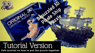 Bepuzzled 3D Crystal Puzzle Pirate Ship Tutorial Version [upl. by Sugna585]