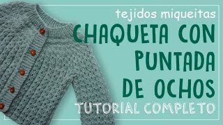 20 Chaqueta para bebé con puntada de ochos [upl. by Nottnerb]