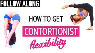 How to get as FLEXIBLE as a CONTORTIONIST [upl. by Aikym]