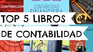 TOP 5 LIBROS DE CONTABILIDAD [upl. by Asher563]