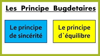 Les Principes Budgétaires Équilibre amp Sincérité [upl. by Acinor695]