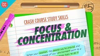 Focus amp Concentration Crash Course Study Skills 5 [upl. by Mercier764]