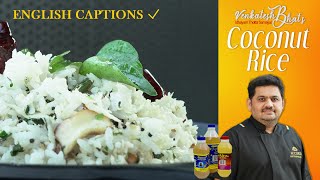 venkatesh bhat makes thengai sadam  Thengai sadam in Tamil  Coconut rice recipe  variety rice [upl. by Akinaj39]