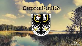 Ostpreußenlied  Anthem of East Prussia [upl. by Yelsel912]