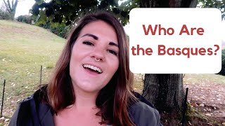 Who Are the Basques [upl. by Bausch]