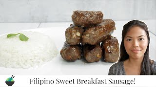 Skinless Longganisa Recipe Beef Longanisa  Quick amp Easy Filipino Sweet Breakfast Sausage [upl. by Ahusoj]