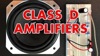 Class D Amplifier Tutorial [upl. by Sharron]