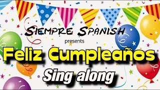 Learn Spanish  Happy Birthday sing along [upl. by Mide]