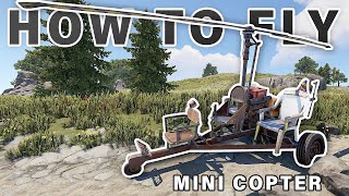 How to Fly the RUST Mini Copter  Helicopter ► Rust [upl. by Salb]