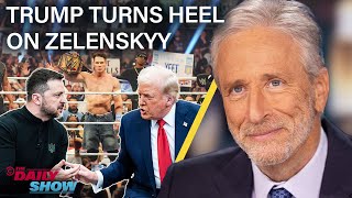 Jon Stewart on Trump’s Heel Turn on Zelenskyy In Favor of Putin’s New World Order  The Daily Show [upl. by Eelirak184]