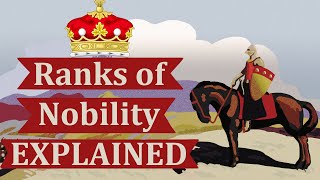 Ranks of Nobility Explained [upl. by Thedrick]