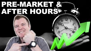 How to Trade PreMarket amp After Hours  Extended Hours Trading Explained [upl. by Kho]