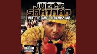 Intro Juelz SantanaWhat The Games Been Missing [upl. by Eibur799]