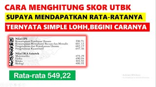 Cara menghitung ratarata skor utbk 2022 [upl. by Baldridge586]