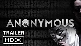 ANONYMOUS Official Trailer  Hacker Movie HD [upl. by Worth891]