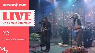 STS  I bin aus Österreich Live 1995  Oh du mein Österreich [upl. by Gladi943]