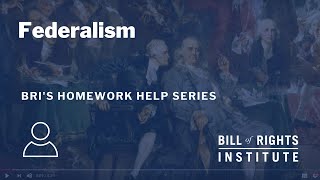 Federalism  BRI’s Homework Help Series [upl. by Ogata]