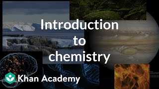 Introduction to chemistry  Atoms compounds and ions  Chemistry  Khan Academy [upl. by Narine544]