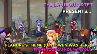 Windsong Lyre The Liyue Quartet plays Flandres Theme UN Owen was her Touhou Koumakyou [upl. by Grae]