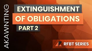 Extinguishment of Obligations Part 2 2020 [upl. by Nell]