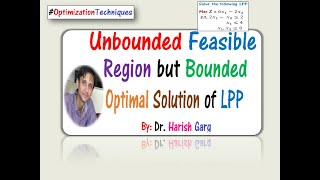 LPP with Unbounded Feasible Region but Optimal Solution [upl. by Nila355]