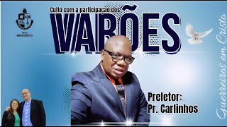 Culto Com A Participação Dos Varões [upl. by Oicirbaf]