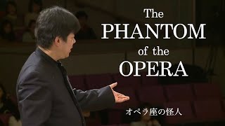 The Phantom of the Opera for Wind Orchestra [upl. by Enid]