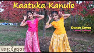 Kaatuka Kanule  Aakaasam Nee Haddhu Ra  Dance cover  Nainika amp Thanaya  Suriya Aparna [upl. by Wolk]