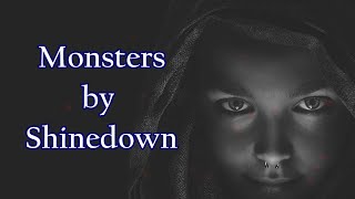 Shinedown  Monsters Lyrics [upl. by Masera815]