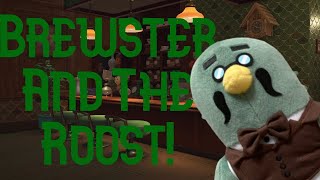 Brewster and the Roost [upl. by Nnadroj]