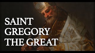 Whats so Great About St Gregory the Great [upl. by Ilenna522]