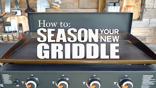 How To Season a New Blackstone Griddle  Blackstone Griddle [upl. by Elleved719]