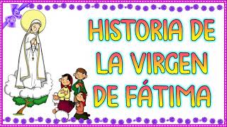 HISTORIA DE LA VIRGEN DE FÁTIMA [upl. by Adnamal]