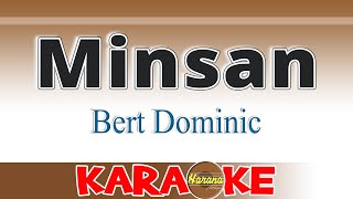 Minsan Karaoke Bert Dominic [upl. by Nidla]