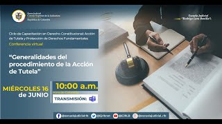 GENERALIDADES DEL PROCEDIMIENTO DE LA ACCIÓN DE TUTELA [upl. by Cran]