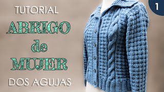 DIY abrigo saco de mujer a dos agujas 1 de 3 [upl. by Cosme179]