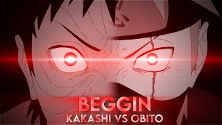 Kakashi Vs Obito  Beggin amv [upl. by Irb]