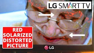 How To Fix LG TV Red Solarized Distorted Picture  LED TV Screen Red Color  Easy Repair Tutorial [upl. by Decker]