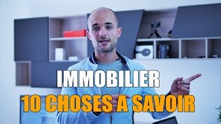 10 choses à savoir avant dinvestir dans limmobilier [upl. by Atikahc483]