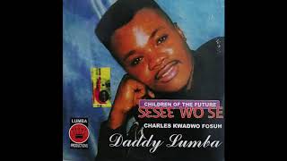 Daddy Lumba  Anidaso Woho Ma Obiara Audio Slide [upl. by Hammock]