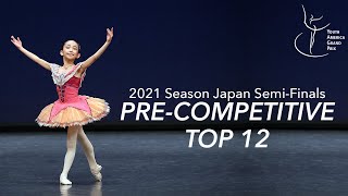 YAGP Japan 2021  PreCompetitive Top 12 Classical Ballet Variations [upl. by Rehsu]